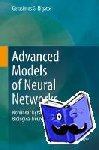 Gerasimos G. Rigatos - Advanced Models of Neural Networks - Nonlinear Dynamics and Stochasticity in Biological Neurons