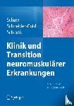 Schara, Ulrike, Schneider-Gold, Christiane, Schrank, Bertold - Klinik und Transition neuromuskularer Erkrankungen