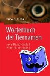 Theodor C. H. Cole - Worterbuch der Tiernamen - Latein-Deutsch-Englisch Deutsch-Latein-Englisch