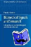 Eugenijus Kaniusas - Biomedical Signals and Sensors II - Linking Acoustic and Optic Biosignals and Biomedical Sensors
