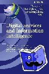  - Digital Services and Information Intelligence - 13th IFIP WG 6.11 Conference on e-Business, e-Services, and e-Society, I3E 2014, Sanya, China, November 28-30, 2014, Proceedings