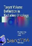  - Target Volume Definition in Radiation Oncology