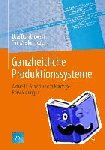  - Ganzheitliche Produktionssysteme - Aktueller Stand und zukünftige Entwicklungen