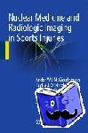 Andor W.J.M. Glaudemans, Rudi A.J.O. Dierckx, Jan L.M.A. Gielen, Johannes (Hans) Zwerver - Nuclear Medicine and Radiologic Imaging in Sports Injuries