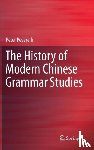 Peverelli, Peter - The History of Modern Chinese Grammar Studies