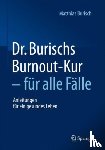 Matthias Burisch - Dr. Burischs Burnout-Kur - fur alle Falle