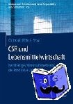  - CSR und Lebensmittelwirtschaft - Nachhaltiges Wirtschaften entlang der Food Value Chain