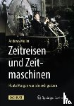 Muller, Andreas - Zeitreisen und Zeitmaschinen