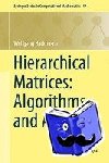 Wolfgang Hackbusch - Hierarchical Matrices: Algorithms and Analysis - Algorithms and Analysis