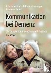 Julia Haberstroh, Katharina Neumeyer, Johannes Pantel - Kommunikation bei Demenz