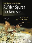 Holldobler, Bert, Wilson, Edward O. - Auf den Spuren der Ameisen