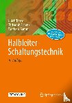 Ulrich Tietze, Christoph Schenk, Eberhard Gamm - Halbleiter-Schaltungstechnik