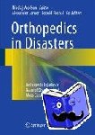  - Orthopedics in Disasters - Orthopedic Injuries in Natural Disasters and Mass Casualty Events