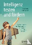 Bosley, Irina, Kasten, Erich - Intelligenz testen und fordern