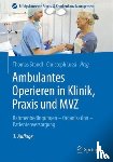  - Ambulantes Operieren in Klinik, Praxis und MVZ