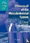 Bianchi, Stefano, Martinoli, Carlo - Ultrasound of the Musculoskeletal System