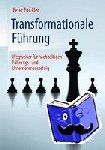 Peter Finckler - Transformationale Fuhrung - Wegweiser Fur Nachhaltigen Fuhrungs- Und Unternehmenserfolg