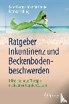 Petros, Peter, McCredie, Joan, Skilling, Patricia - Ratgeber Inkontinenz und Beckenbodenbeschwerden