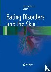  - Eating Disorders and the Skin