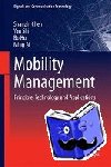 Shanzhi Chen, Yan Shi, Bo Hu, Ming Ai - Mobility Management - Principle, Technology and Applications