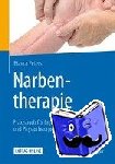 Bianca Peters - Narbentherapie - Praxisbuch fur Ergotherapeuten und Physiotherapeuten