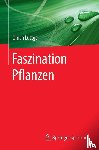 Luttge, Ulrich - Faszination Pflanzen
