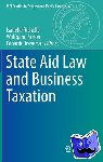  - State Aid Law and Business Taxation