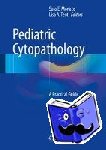  - Pediatric Cytopathology - A Practical Guide