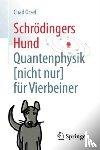 Chad Orzel, Bernhard Gerl - Schrodingers Hund
