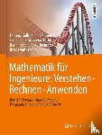 Laurenz Gollmann, Reinhold Hubl, Susan Pulham, Stefan Ritter - Mathematik fur Ingenieure: Verstehen - Rechnen - Anwenden