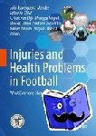  - Injuries and Health Problems in Football - What Everyone Should Know