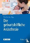  - Die geburtshilfliche Anästhesie