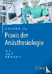  - Praxis der Anasthesiologie