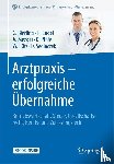 Bierling, Götz, Engel, Harald, Mezger, Anja, Pfofe, Daniel - Arztpraxis - erfolgreiche Übernahme