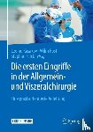  - Die ersten Eingriffe in der Allgemein- und Viszeralchirurgie