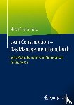  - Lean Construction - Das Managementhandbuch