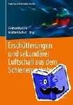 Gerhard Muller, Michael Moeser - Erschutterungen Und Sekundarer Luftschall Aus Dem Schienenverkehr