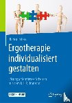 Peters, Bianca - Ergotherapie individualisiert gestalten