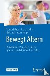 Bachl, Norbert, Lercher, Piero, Schober-Halper, Barbara - Bewegt Altern
