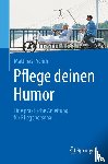 Prehm, Matthias - Pflege deinen Humor