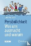 Asendorpf, Jens B. - Persönlichkeit: was uns ausmacht und warum
