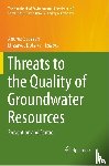  - Threats to the Quality of Groundwater Resources