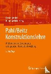 Beate Bender, Kilian Gericke - Pahl/Beitz Konstruktionslehre