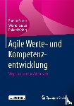 Sauter, Roman, Sauter, Werner, Wolfig, Roland - Agile Werte- und Kompetenzentwicklung