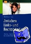  - Zwischen Links- und Rechtshandigkeit - Theorie, Diagnostik und Therapie bei wechselndem Handgebrauch
