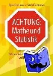 Bjorn Christensen, Soren Christensen - Achtung: Mathe und Statistik - 150 neue Kolumnen zum Nachdenken und Schmunzeln
