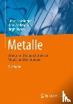 Erhard Hornbogen, Hans Warlimont, Birgit Skrotzki - Metalle - Struktur und Eigenschaften der Metalle und Legierungen