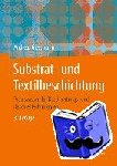Andreas Giessmann - Substrat- und Textilbeschichtung - Praxiswissen fur Beschichtungs- und Kaschiertechnologien