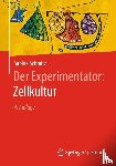 Schmitz, Sabine - Der Experimentator: Zellkultur