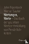 Erpenbeck, John, Sauter, Werner - Wertungen, Werte – Das Buch der gezielten Werteentwicklung von Personlichkeiten